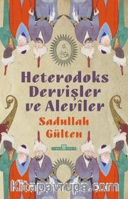 Heterodoks Dervişler ve Alevîler