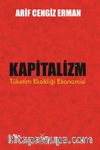 Kapitalizm & Tüketim Eksikliği Ekonomisi
