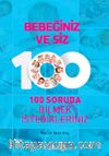 Bebeğiniz ve Siz &  100 Soruda Bilmek İstedikleriniz