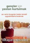 Gençler İçin Yastan Kurtulmak
