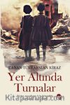 Yer Altında Turnalar