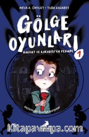 Gölge Oyunları: Hacivat ve Karagöz’ün Peşinde