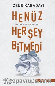 Henüz Her Şey Bitmedi