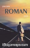 Şiirlerim Roman Oldu