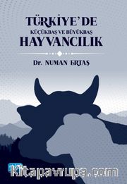 Türkiye’de Küçükbaş ve Büyükbaş Hayvancılık