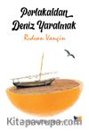 Portakaldan Deniz Yaratmak
