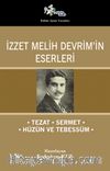 İzzet Melih Devrim’in Eserleri  &Tezat, Sermet, Hüzün ve Tebessüm