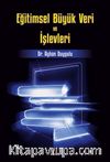 Eğitimsel Büyük Veri ve İşlevleri