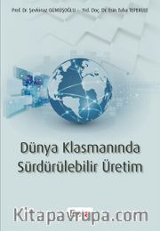 Dünya Klasmanında Sürdürülebilir Üretim