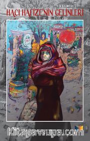 Hacı Hafize’nin Gelinleri