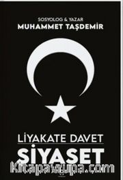 Liyakate Davet Siyaset