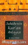 Sahabenin Kur'an Anlayışı