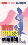 Diyet ve Fitness Günlüğü