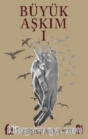 Büyük Aşkım 1