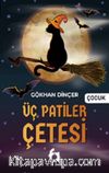 Üç Patiler Çetesi