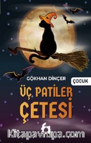 Üç Patiler Çetesi
