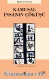 Kamusal İnsanın Çöküşü