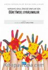 Küçük Değişiklikler, Büyük Farklılıklar: Kapsayıcı Okul Öncesi Sınıflar İçin Öğretimsel Uyarlamalar