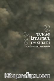 Tuhaf İstanbul Öyküleri