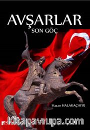 Avşarlar <br /> Son Göç