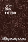 Eski ve Yeni Faşizm