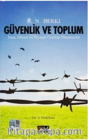 Güvenlik ve Toplum <br /> Yasa, Düzen ve Siyaset Üzerine Düşünceler