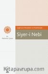 Çağımızın Meseleleri ve Pratikleriyle Siyer-i Nebi
