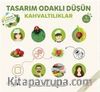 Tasarım Odaklı Düşün - Kahvaltılıklar
