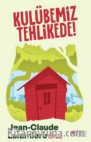 Kulübemiz Tehlikede!