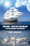 Öğrenme - Öğretme Kuramları ve Uygulamadaki Yansımaları