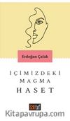 İçimizdeki Magma Haset
