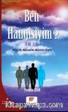 Ben Hangisiyim? & 3M 1 K Müşfik-Münafık-Mümin-Kafir