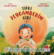 Tıpkı Peygamberim Gibi 2