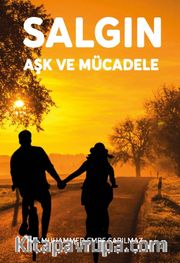 Salgın Aşk ve Mücadele