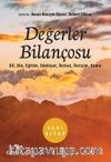 Değerler Bilançosu (Dil, Din, Eğitim, Edebiyat, İktisat, İletişim, Kamu)