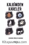 Kalbimden Kareler
