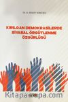 Kırılgan Demokrasilerde Siyasal Örgütlenme Özgürlüğü
