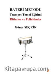 Bateri Metodu <br /> Trampet Temel Eğitimi   