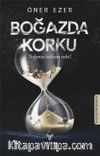 Boğazda Korku