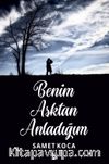 Benim Aşktan Anladığım