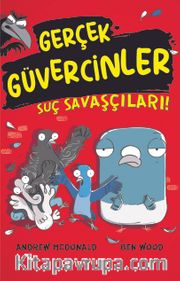 Gerçek Güvercinler 1 / Suç Savaşçıları!