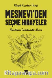 Mesnevi'den Seçme Hikayeler