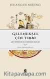 Geleneksel Çin Tıbbı & Sarı İmparator'un Kitabından Seçkiler