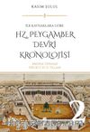 Hz. Peygamber Dönemi Kronolojisi (Cilt 2)