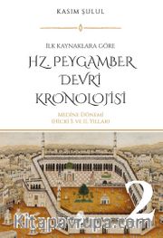Hz. Peygamber Dönemi Kronolojisi (Cilt 2)