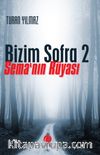 Bizim Sofra 2 / Sema’nın Rüyası