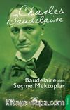 Baudelaire’den Seçme Mektuplar