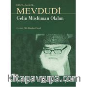 Gelin Müslüman Olalım