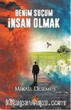 Benim Suçum İnsan Olmak