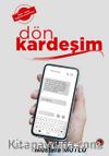 Dön Kardeşim!